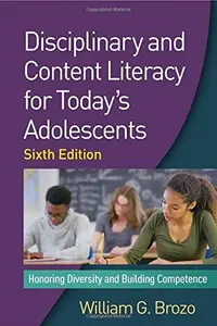 Book cover of Disciplinary and Content Literacy for Today's Adolescents, Sixth Edition