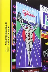 Book cover of Una introducción a la sociedad japonesa
