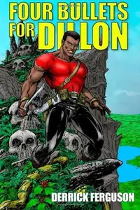 Book cover of Four Bullets for Dillon