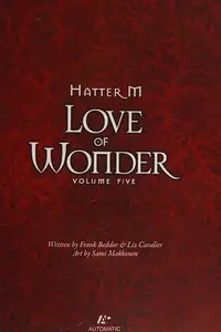 Book cover of Hatter M Volume Five - Love of Wonder