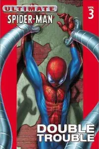 Book cover of Ultimate Spider-Man, Vol. 3