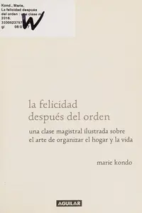 Book cover of La felicidad después del orden