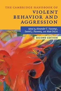Book cover of Cambridge Handbook of Violent Behavior and Aggression