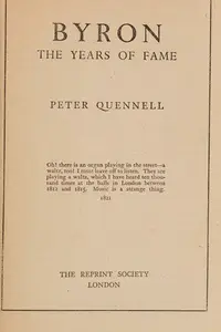 Book cover of Byron The Years of Fame