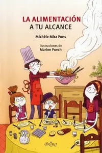 Book cover of La alimentación a tu alcance