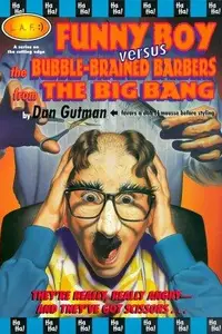 Book cover of Funny Boy versus the bubble-brained barbers from the Big Bang