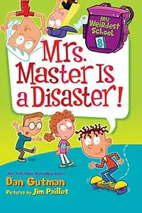 Book cover of Mrs. Master is a disaster!