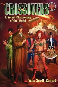 Book cover of Crossovers: A Secret Chronology of the World  (Volume 1)