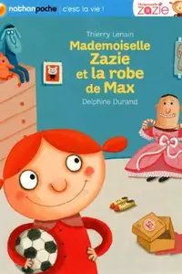 Book cover of MADEMOISELLE ZAZIE ET LA ROBE
