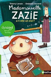 Book cover of Dyscool - Mademoiselle Zazie a-t-elle un zizi ?