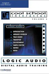 Book cover of Cool School Interactus, Volume 4-Logic Audio