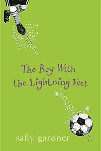 Book cover of Boy with the Lightning Feet