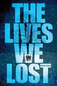 Book cover of The Lives We Lost