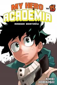 Book cover of My Hero Academia: Vigilantes, Vol. 15