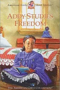 Book cover of Addy Studies Freedom