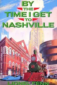 Book cover of By the Time I Get to Nashville