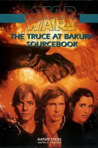 Book cover of Star Wars - Truce at Bakura Sourcebook