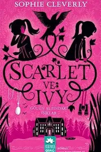 Book cover of Gölün Altindaki Isiklar - Scarlet ve Ivy 4