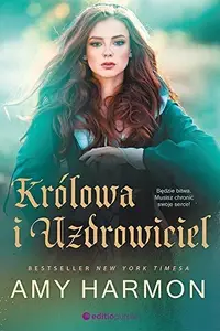 Book cover of Krolowa i Uzdrowiciel