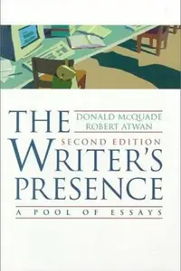 Book cover of The writer's presence -- second edition