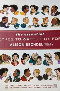 Book cover of The Essential Dykes to Watch Out For