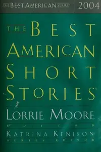 Book cover of The Best American Short Stories 2004