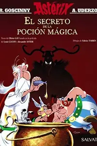 Book cover of El secreto de la poción mágica. El álbum de la película