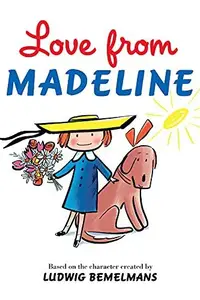 Book cover of Love From Madeline