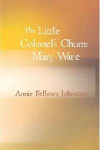 Book cover of The Little Colonel s Chum