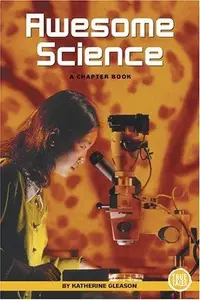 Book cover of Awesome Science: A Chapter Book