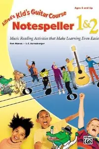 Book cover of Kids Guitar Course Notespeller 1 and 2