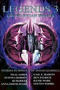 Book cover of Legends 3: Stories in Honour of David Gemmell
