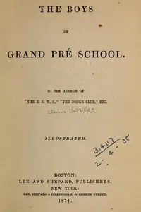 Book cover of The boys of Grand Pré School
