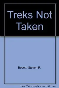 Book cover of Treks not taken