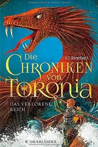 Book cover of Die Chroniken von Toronia - Das verlorene Reich