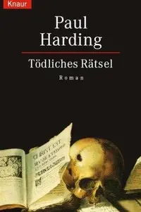 Book cover of Tödliches Rätsel. Kriminalroman aus dem mittelalterlichen London