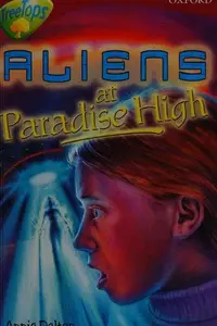Book cover of Aliens at Paradise High