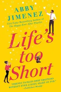Book cover of Life's Too Short