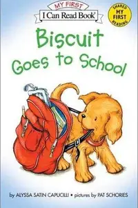 Book cover of Biscuit Goes to School