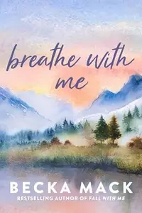 Book cover of Breathe With Me