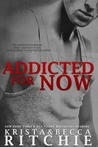 Book cover of Addicted for Now