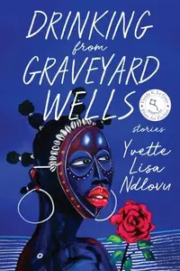 Book cover of Drinking from Graveyard Wells