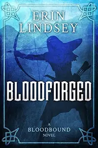 Book cover of Bloodforged (Bloodbound Book 2)