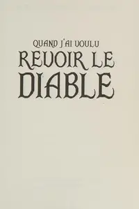 Book cover of Quand j'ai voulu revoir le diable