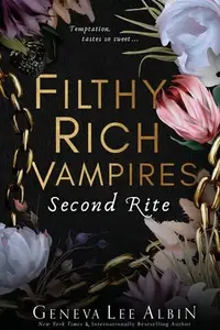 Book cover of Filthy Rich Vampires Second Rite