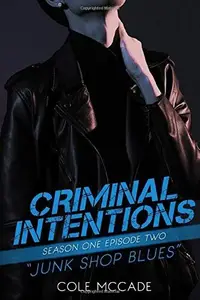 Book cover of CRIMINAL INTENTIONS : Season One, Episode Two