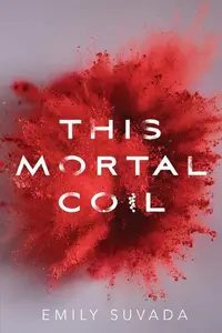 Book cover of This Mortal Coil