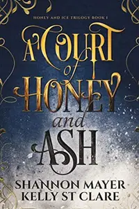 Book cover of A Court of Honey and Ash