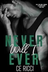 Book cover of Never Will I Ever