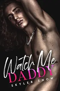 Book cover of Watch Me Daddy